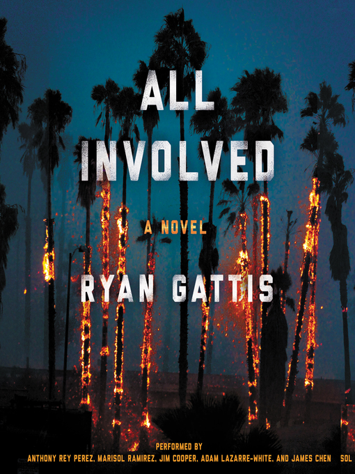 Title details for All Involved by Ryan Gattis - Wait list